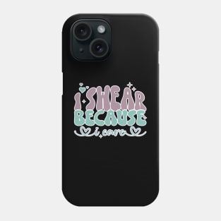I Swear Because I Care, Swearing Helps, Funny, Adulting, Sarcasm, Birthday, Christmas, Gifts, 2023, 2024 Phone Case