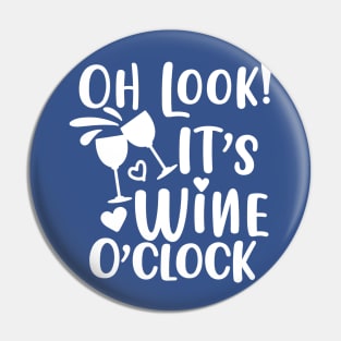 it's wine o'clock 2 Pin