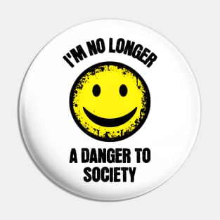 I'm No Longer A Danger To Society, Meme Shirt, Funny Shirt, Funny Clothing, Stan Twitter, Gifts for Friends, Oddly Specific Shirt, Funny Tee Pin