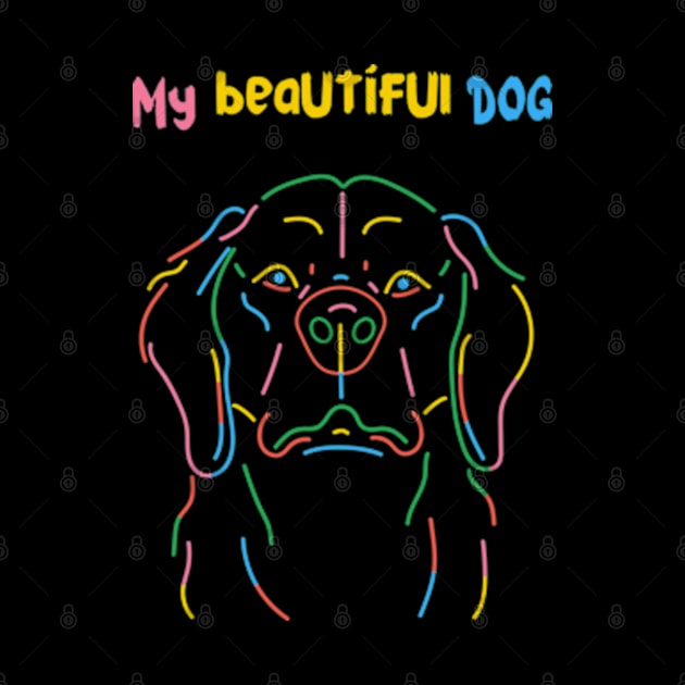 My Beautiful Dog: Loyalty, Companionship, and Unconditional Love by Oasis Designs