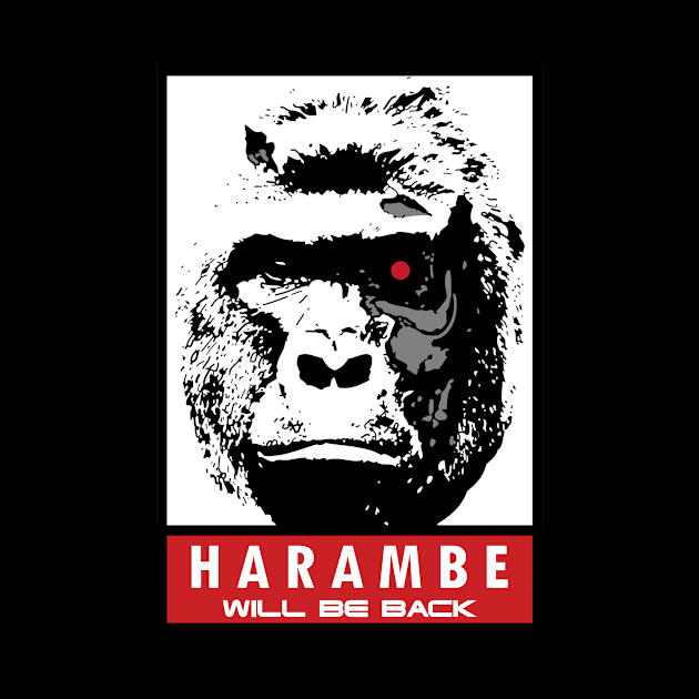 Harambe Will Be Back by prometheus31