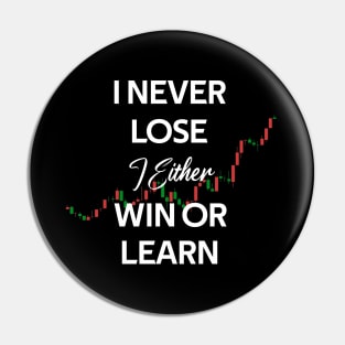 i never lose i either win or learn - stock investing Pin