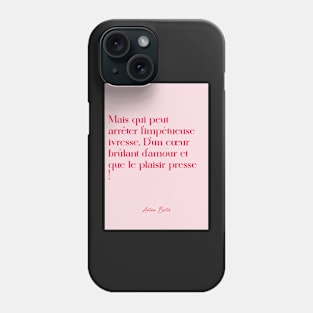 Quotes about love - Antoine Bertin Phone Case