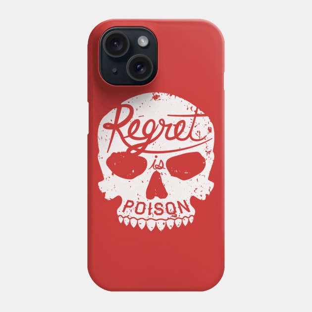 Regret Is Poison Phone Case by GaryVeeApparel