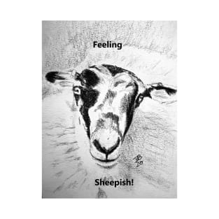 Feeling Sheepish! T-Shirt