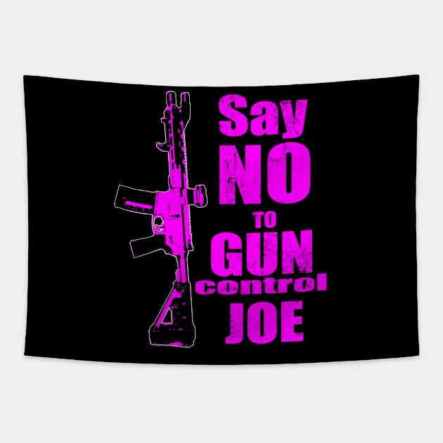 2024 Election Pink Say No To Gun Control Joe Tapestry by Black Ice Design