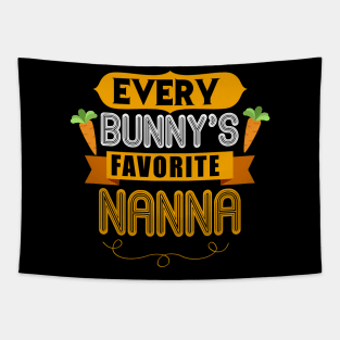 WOMEN'S EVERY BUNNYS FAVORITE NANNA SHIRT CUTE EASTER GIFT Tapestry