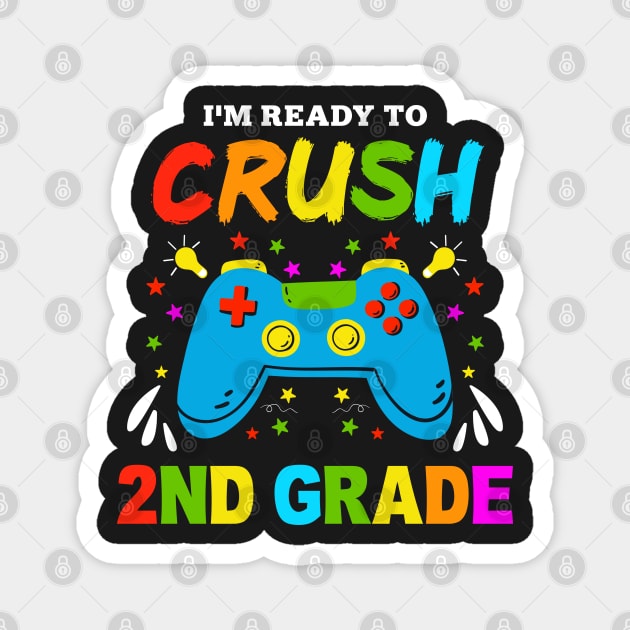 I'm Ready to Crush Kindergarten 2nd Grade Game Over Magnet by Zakzouk-store