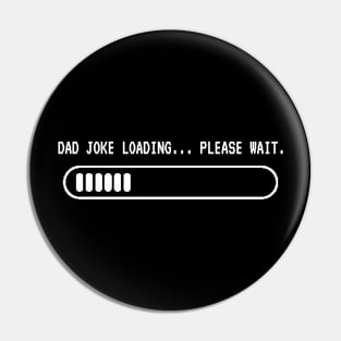 Dad joke loading... Please wait. Pin