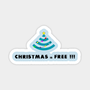 Christmas is free Magnet