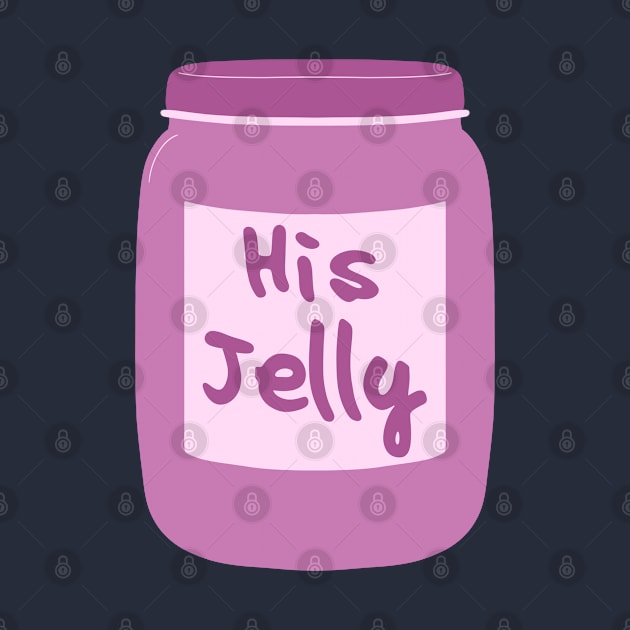 His Jelly by PNFDesigns