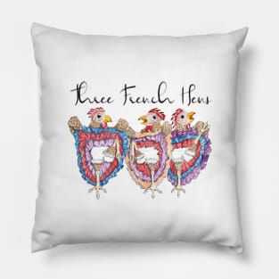 Three French Hens Pillow