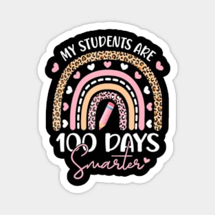 My Students Are 100 Days Smarter 100Th Day Of School Teacher Magnet