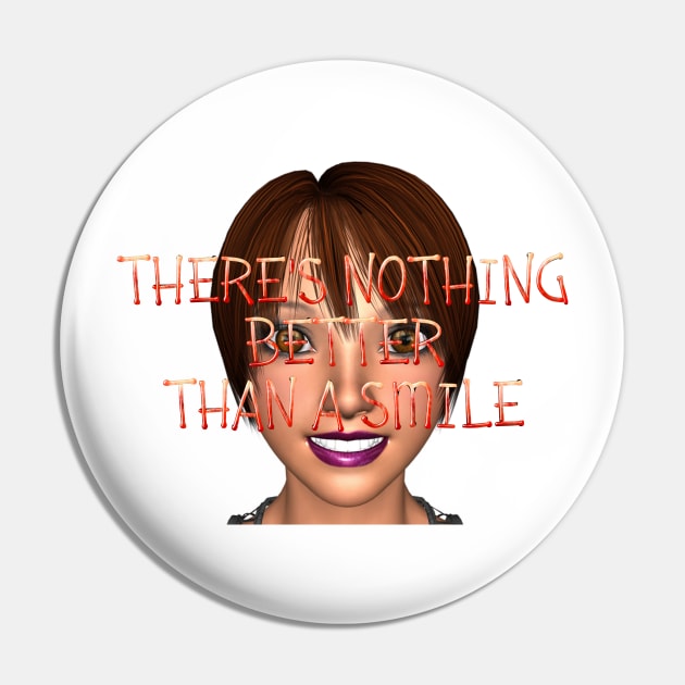 Nothing Better Than a Smile Pin by teepossible