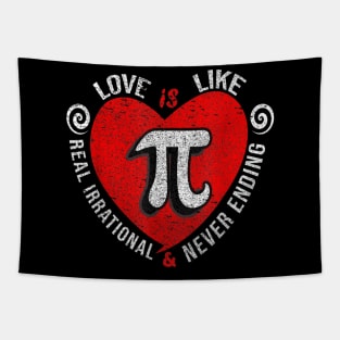 Love Is Like Pi Gift Pi Day Math Teacher Women Men Kids Tapestry