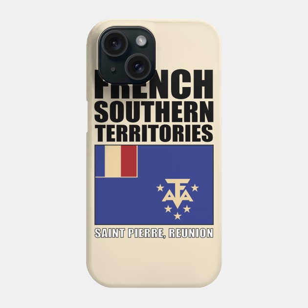 Flag of French Southern Territories Phone Case by KewaleeTee