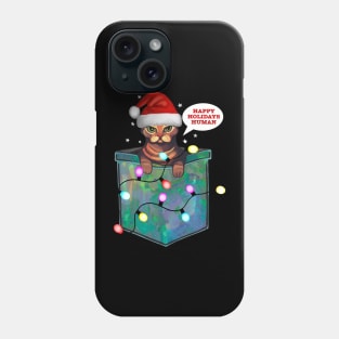 Bengal Cat in the pocket Happy holidays human Phone Case