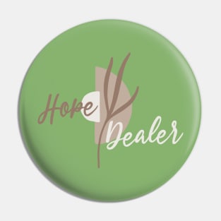 hope dealer Pin