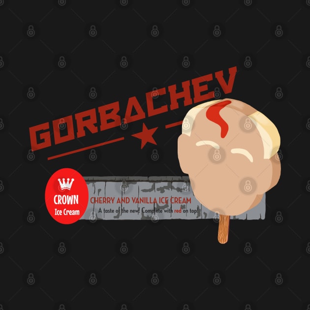 Crown Ice Cream Ad: Mikhail Gorbachev Cherry and Vanilla Ice Cream by Slabafinety