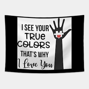 I See Your True Colors Tapestry