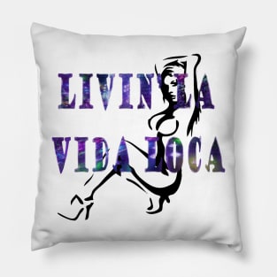 Livin' la vida loca Pillow