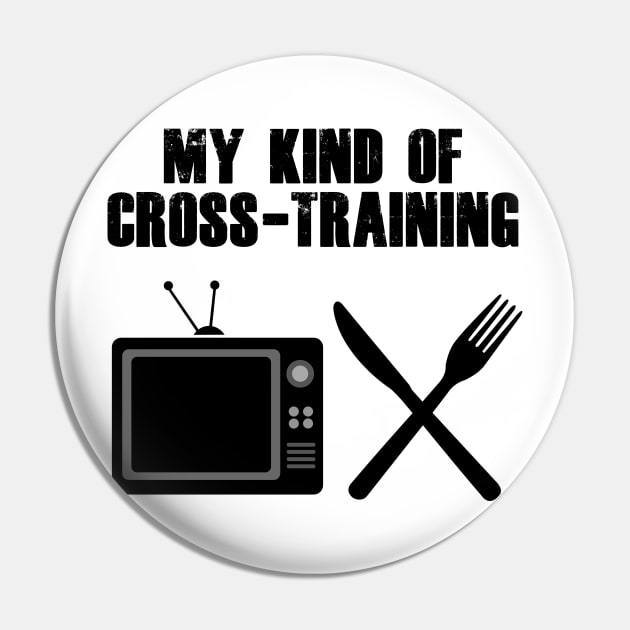 My Kind Of CrossTraining Tv Eating Food Pin by ChrisWilson