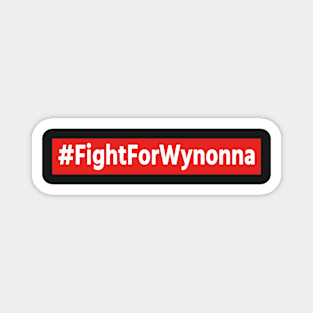 Fight For Wynonna Earp - #FightForWynonna Magnet