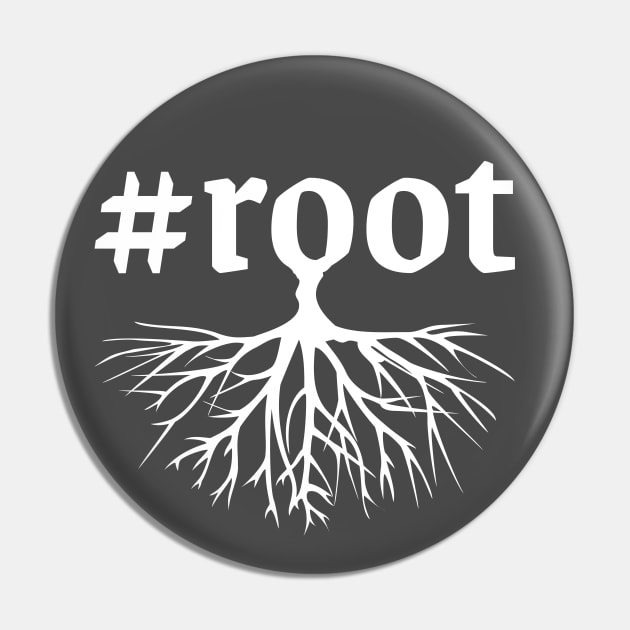 Root roots Pin by HackSwag.co
