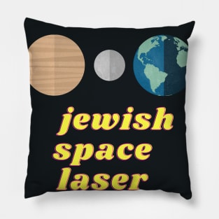 jewish space laser t shirt Pillow