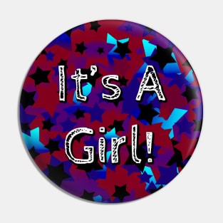 It's A Girl! Stars In Dark Red and Blues Pin