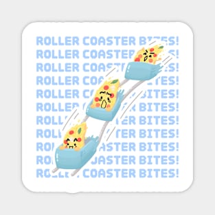 Roller Coaster Bites!! Magnet