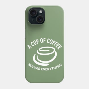 A Cup of Coffee Phone Case