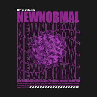 Tshirt 2021 back to new normal T-Shirt