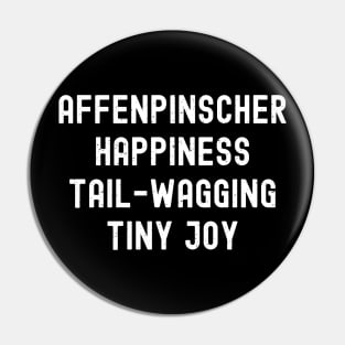 Affenpinscher Happiness Tail-Wagging Tiny Joy Pin