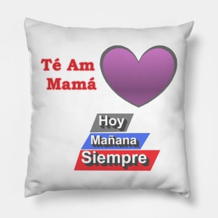 I love you mom today, tomorrow and always Pillow