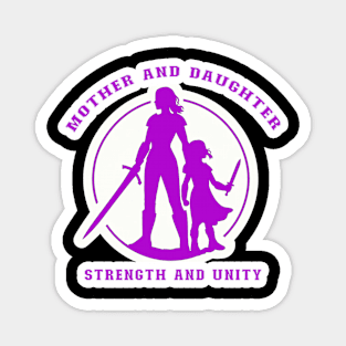 Mother and Daughter Warrior Silhouette - Strength and Unity Tee Magnet