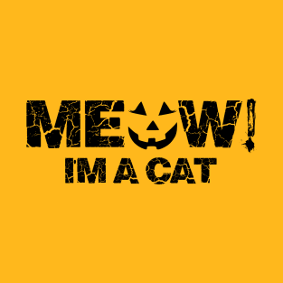 Meow I’m A Cat Funny Halloween Costume T-Shirt