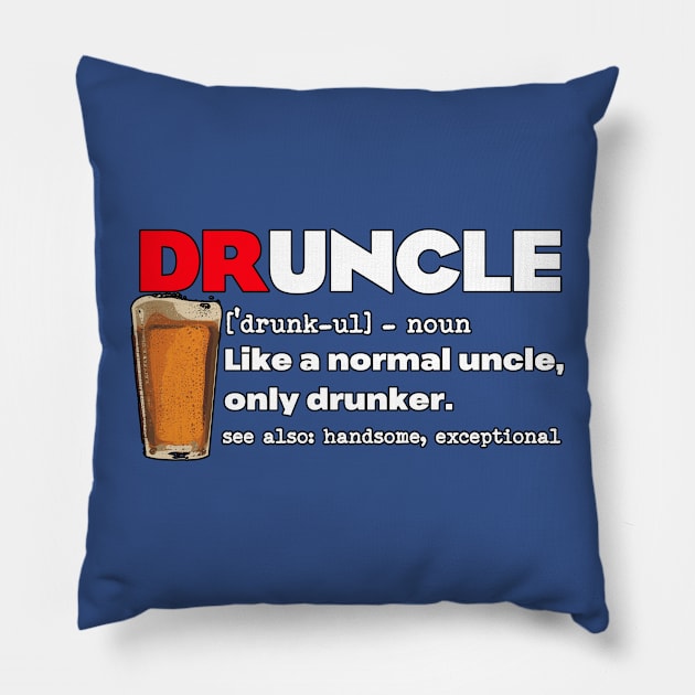 DRUNCLE Pillow by AndythephotoDr