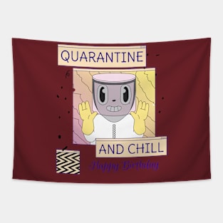 quarantine and chill, social distancing, covid 19, stay home Tapestry