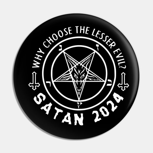 SATAN 2024 (white) Pin by Apocalyptopia