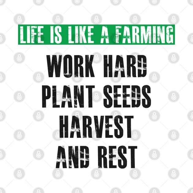 Farmer - Life is like a farming by KC Happy Shop