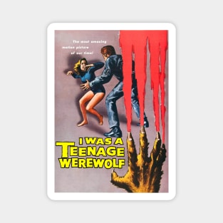 Teenage Werewolf Magnet
