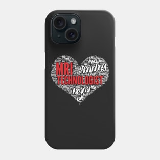 MRI technologist Heart Shape Word Cloud Design Radiology print Phone Case