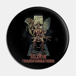 Alien Transformation Pin