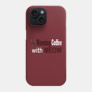 Morning Coffee Phone Case