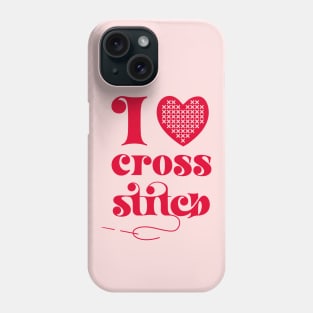 I Love Cross Stitch Heart and Needle in Red Phone Case