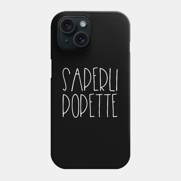 Saperlipopette Phone Case by LemonBox