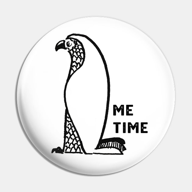 Me Time Pin by Fisal