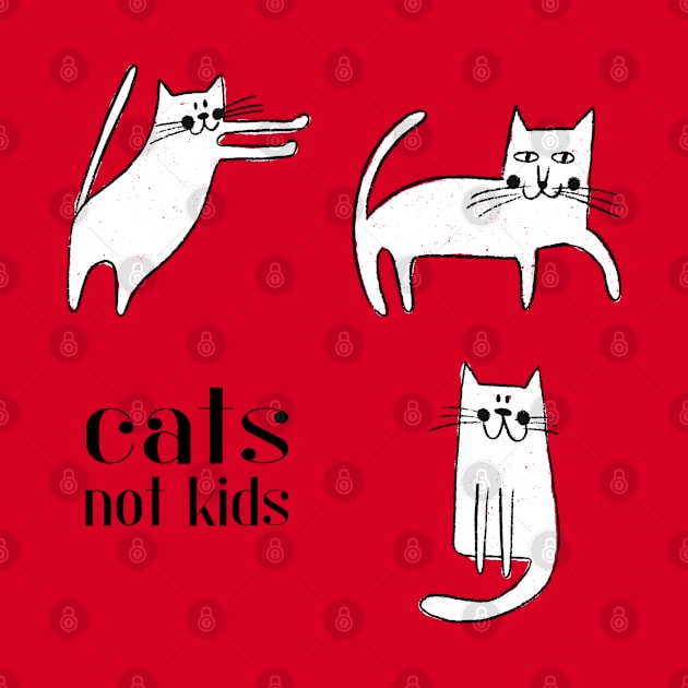 Cats not kids (black text) by Ofeefee