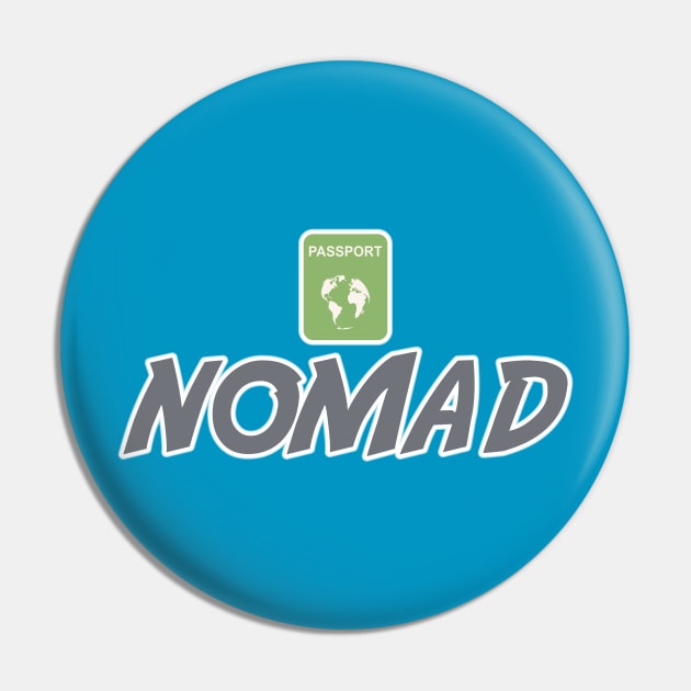 Nomad World Traveler Jetsetter Expat Freelancer Pin by Grassroots Green